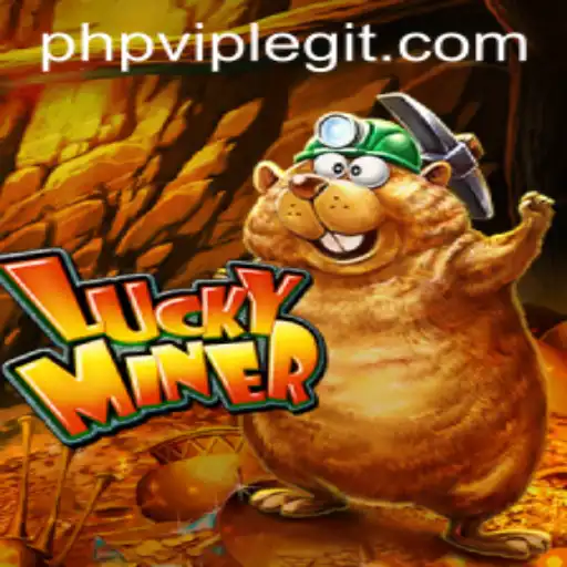 Exploring the Exciting World of LuckyMiner: A Thrilling Adventure with PHPVIP